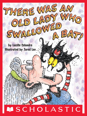cover image of There Was an Old Lady Who Swallowed a Bat!